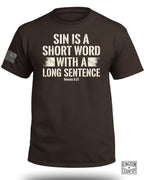 Sin is a Short Word T-Shirt