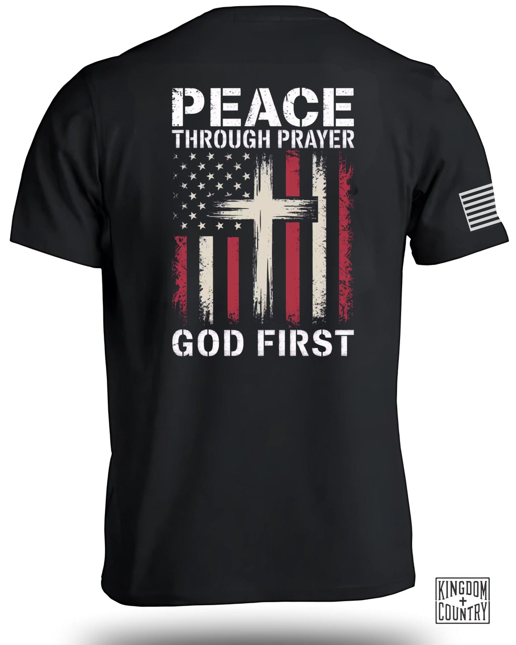 Peace Through Prayer God First T-Shirt