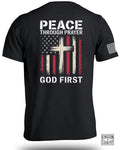 Peace Through Prayer God First T-Shirt