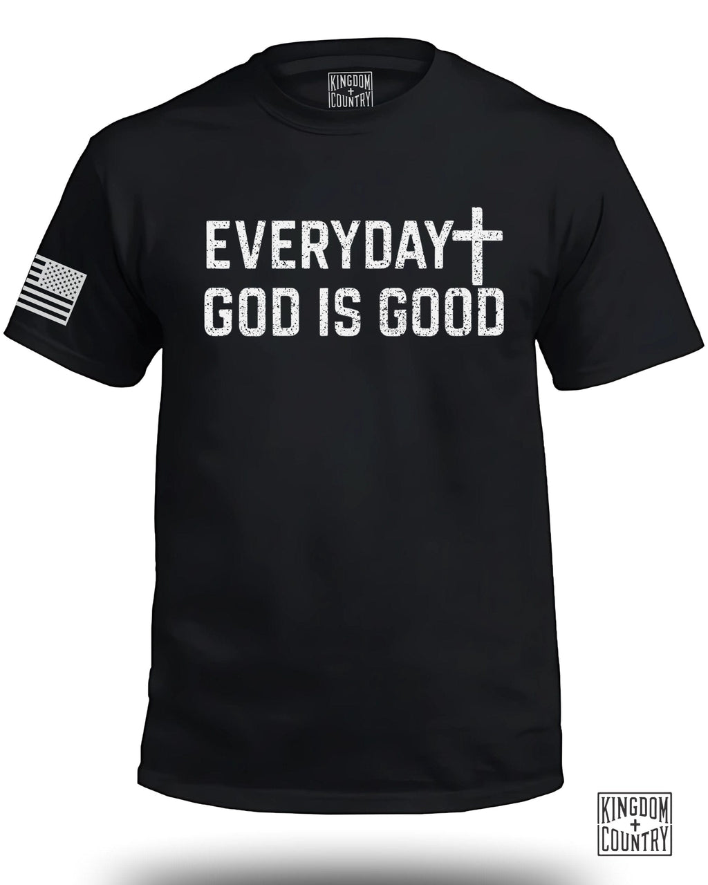 Everyday God Is Good T-Shirt