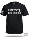 Everyday God Is Good T-Shirt