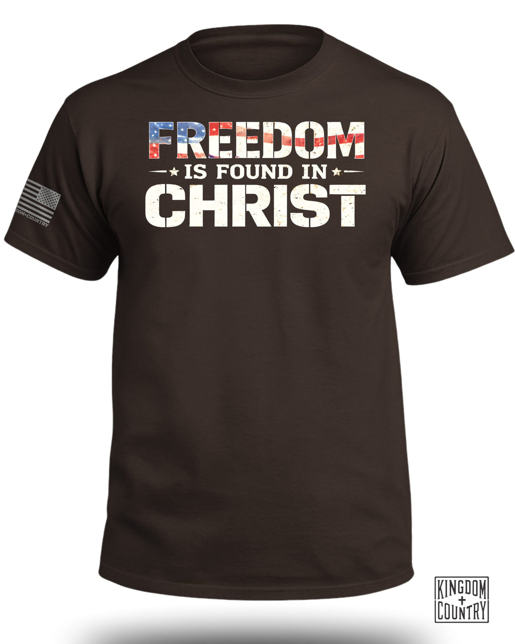 Freedom is Found in Christ Patriotic T-Shirt