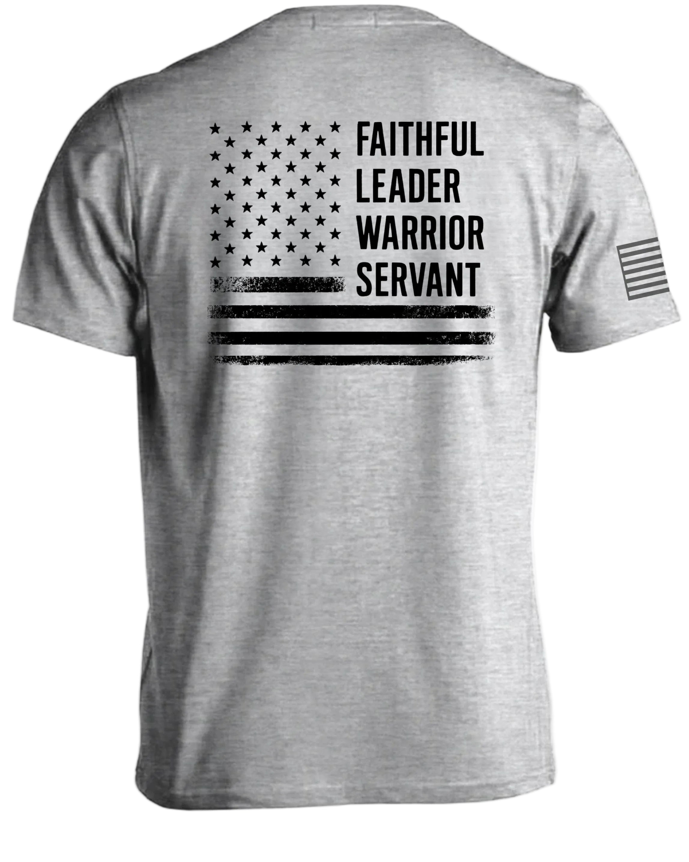 Faithful Leader Warrior Servant T-Shirt
