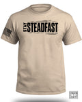 Stay Steadfast T-Shirt