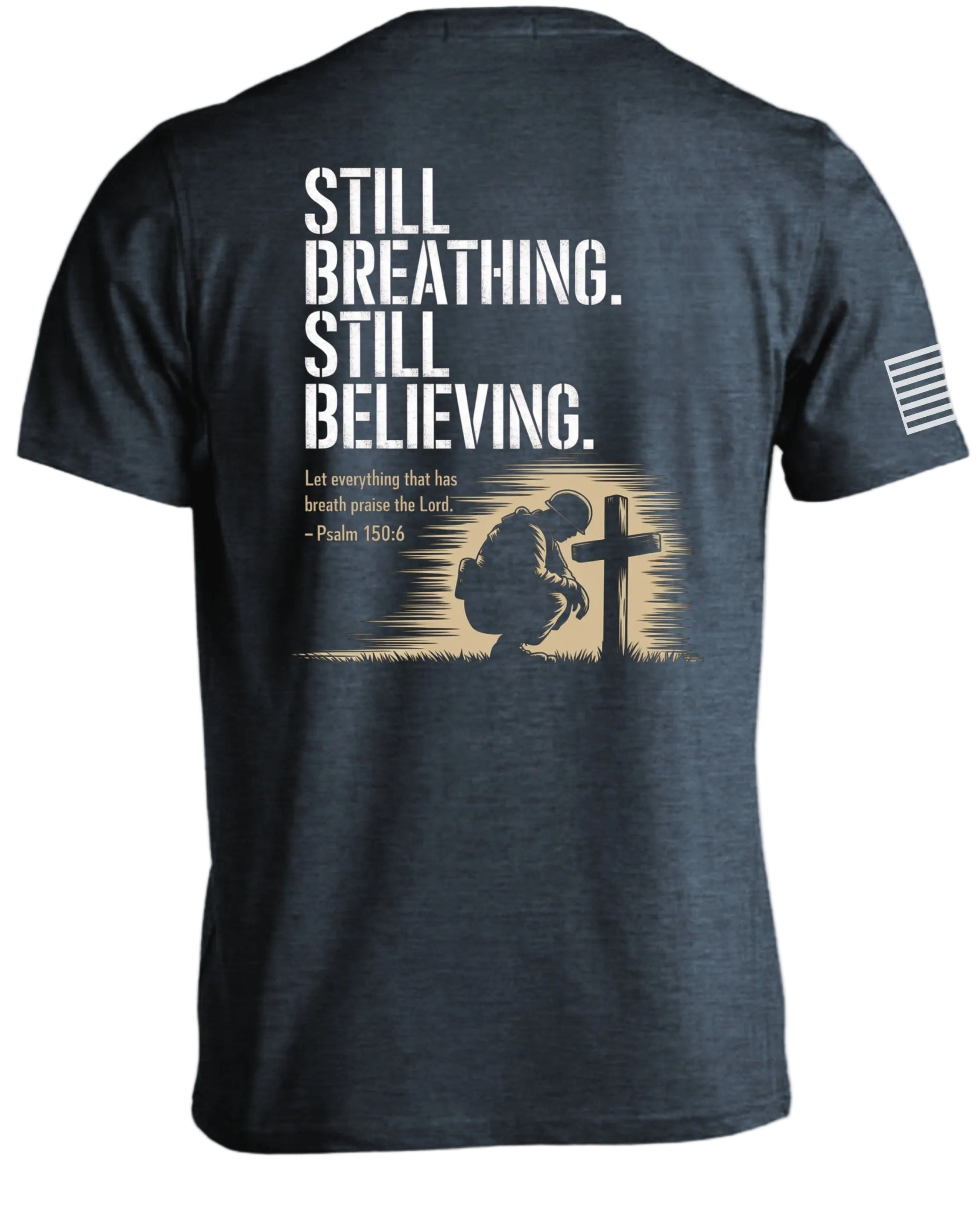 Still Breathing-Still Believing T-Shirt