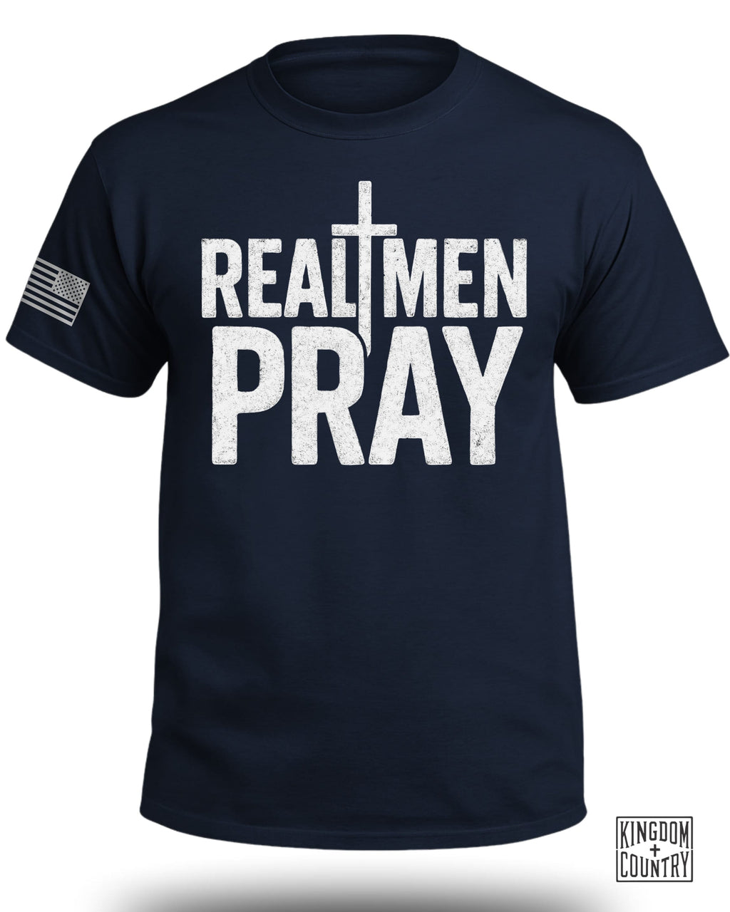 Real Men Pray T-Shirt