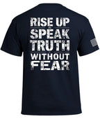 Rise Up & Speak Truth Without Fear T-Shirt