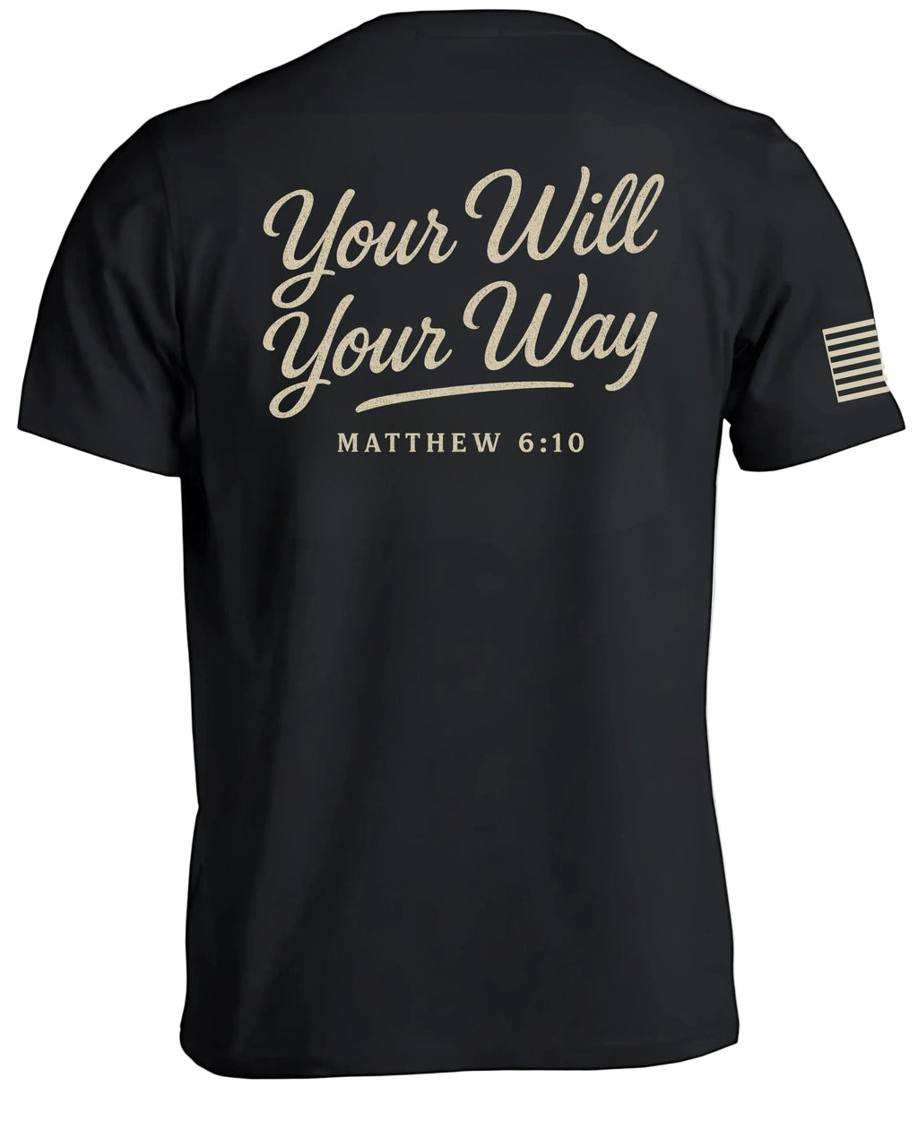 Your Will Your Way T-Shirt