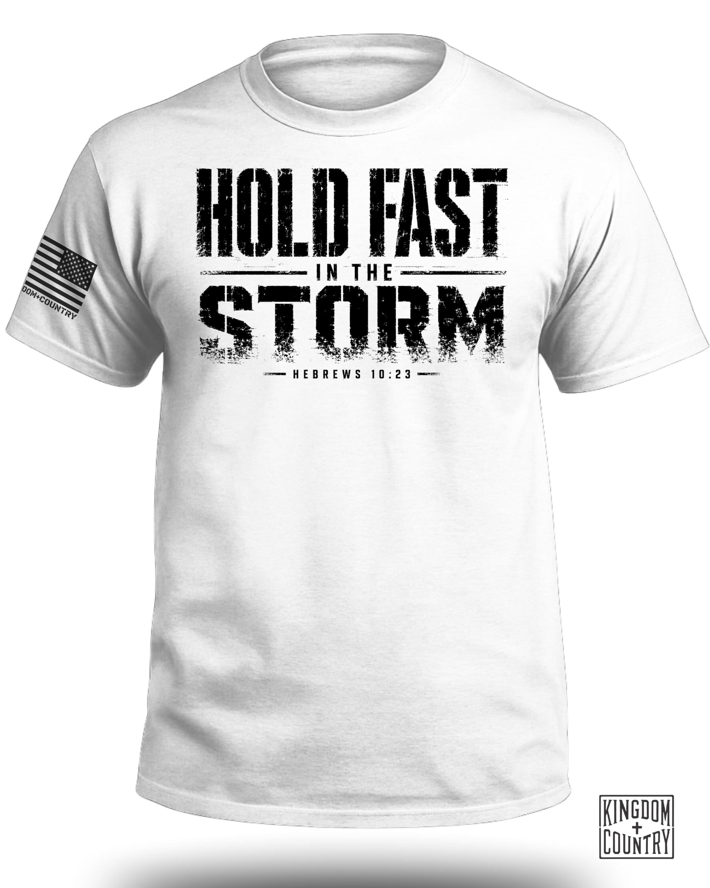 Hold Fast In The Storm T-Shirt
