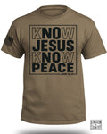 Know Jesus Know Peace John 16 33 T-Shirt
