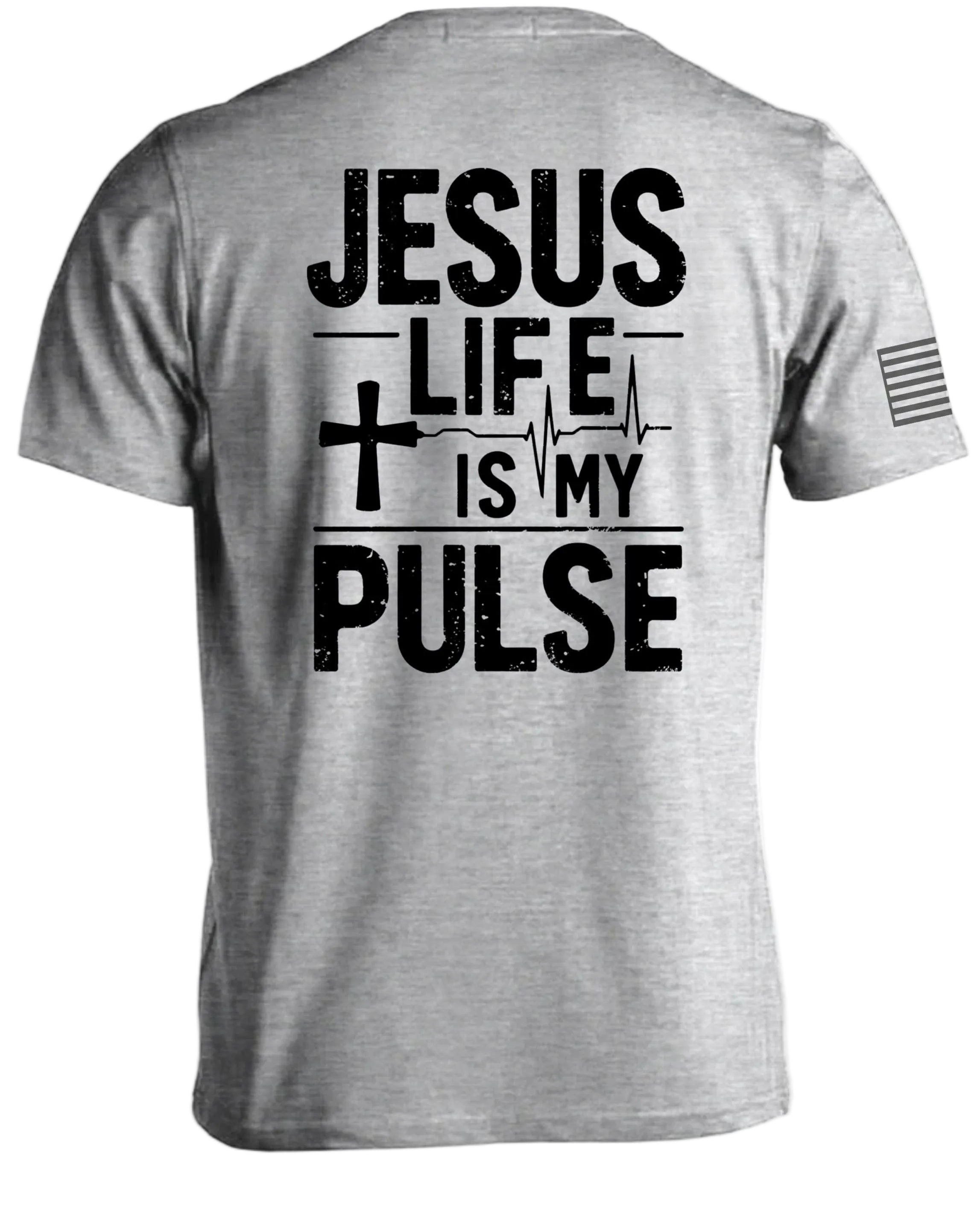 Jesus Life Is My Pulse T-Shirt