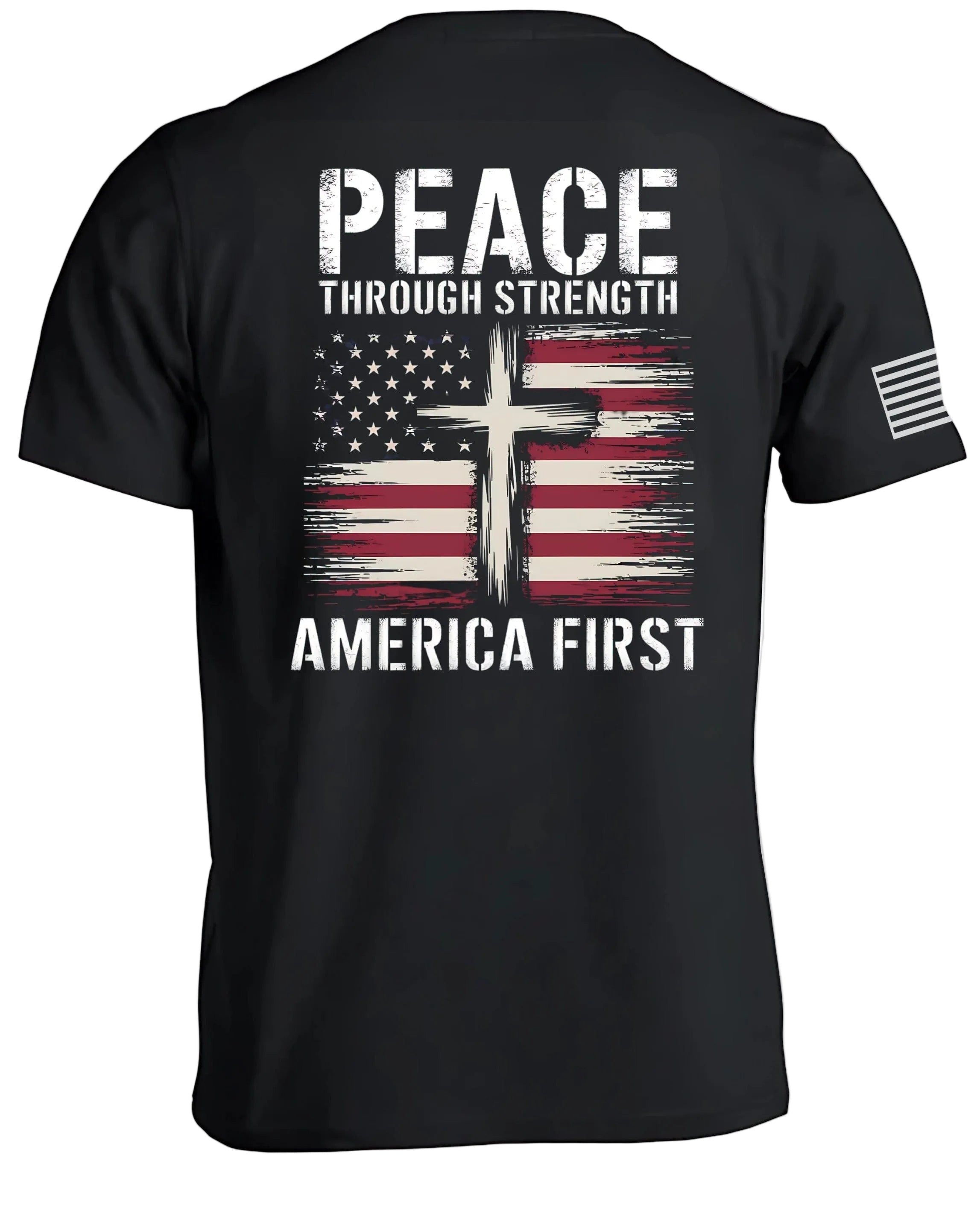 Peace Through Strength America First T-Shirt