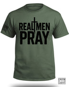 Real Men Pray T-Shirt