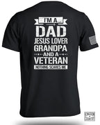 I am A Dad-Jesus Lover-Grandpa-Veteran T-Shirt