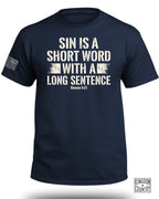 Sin is a Short Word T-Shirt