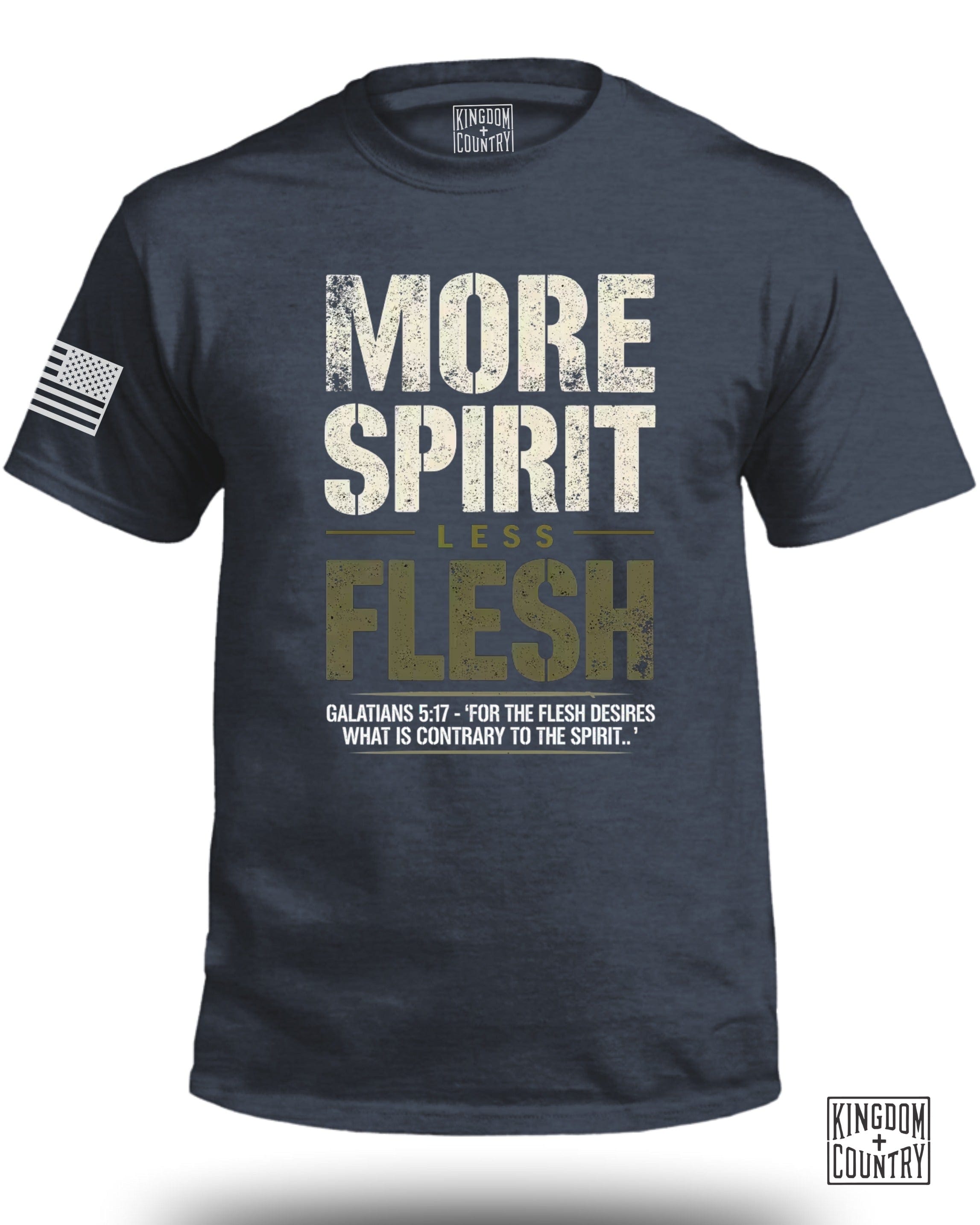 More Spirit Less Flesh T-Shirt
