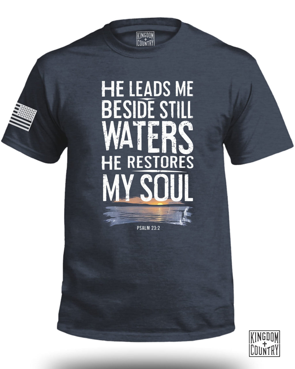 He Leads Me Beside Still Waters T-Shirt