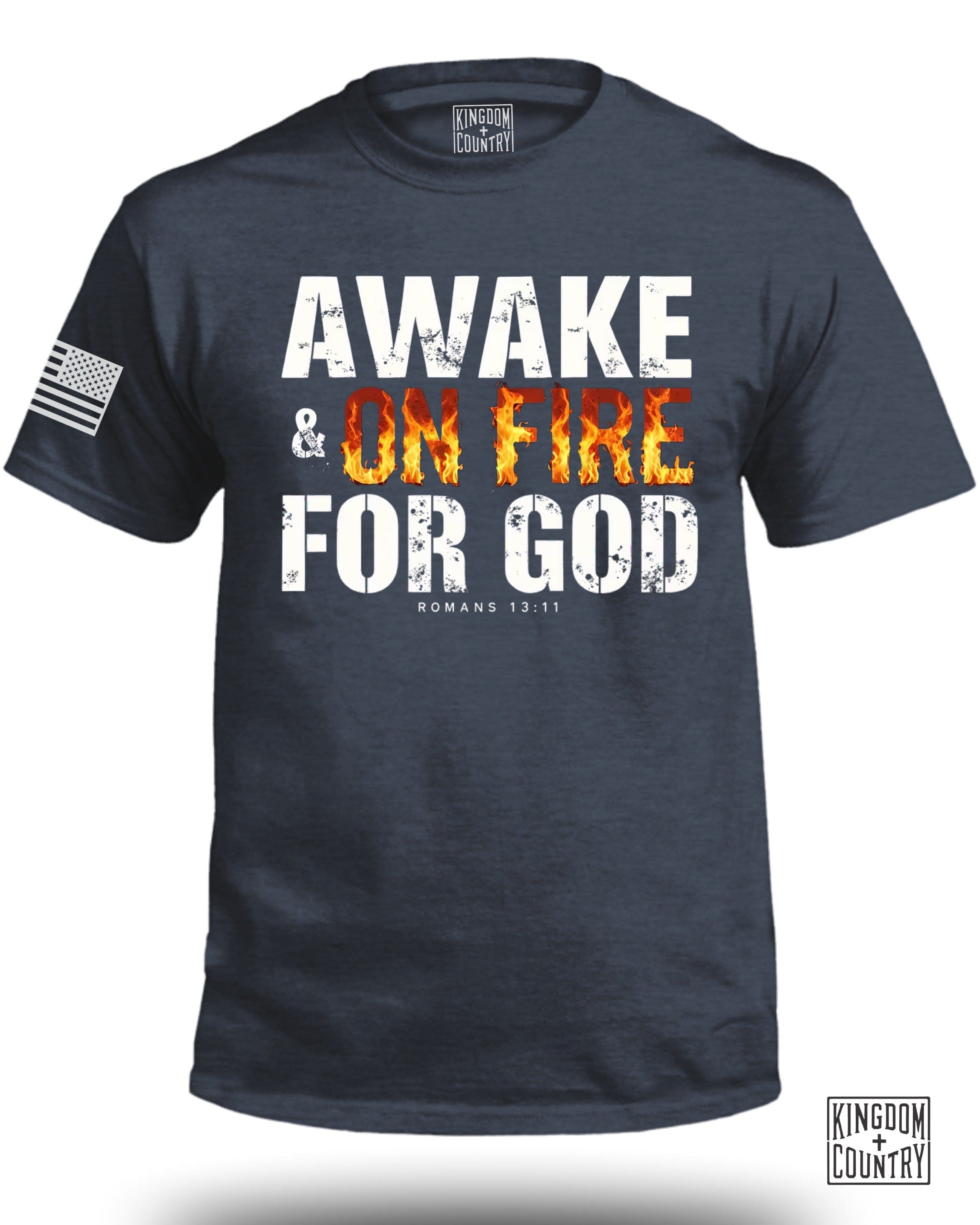 Awake & On Fire For GOD T-Shirt