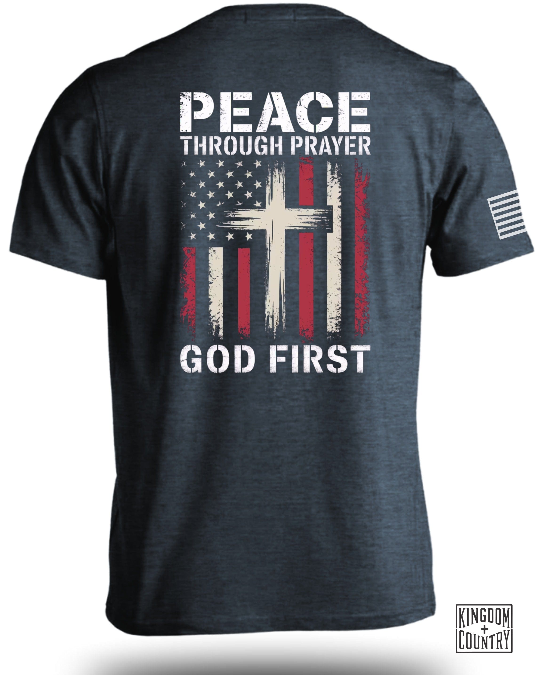 Peace Through Prayer God First T-Shirt