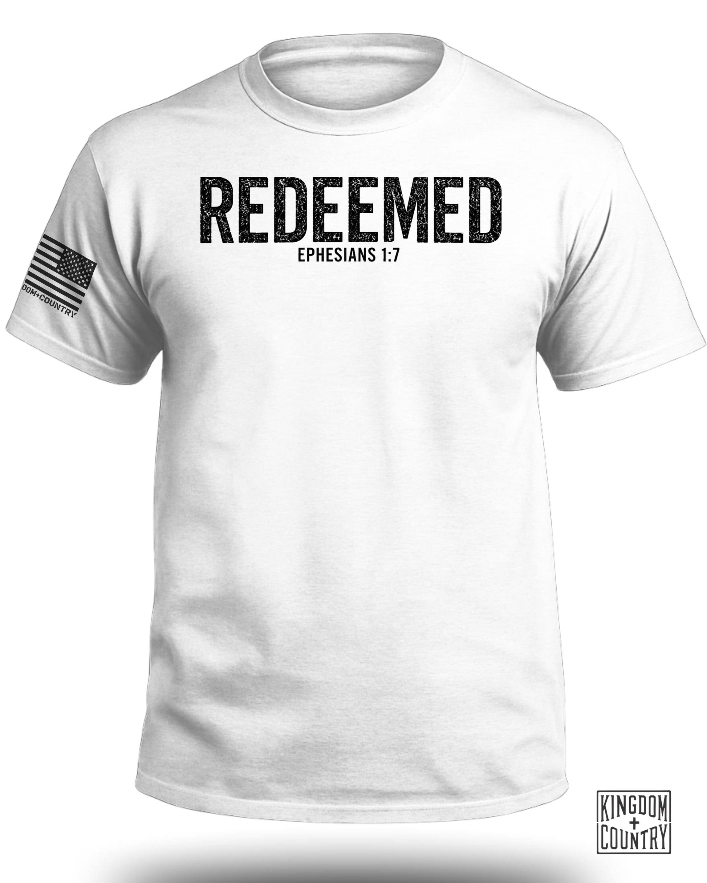 Redeemed Ephesians 1:7 T-Shirt