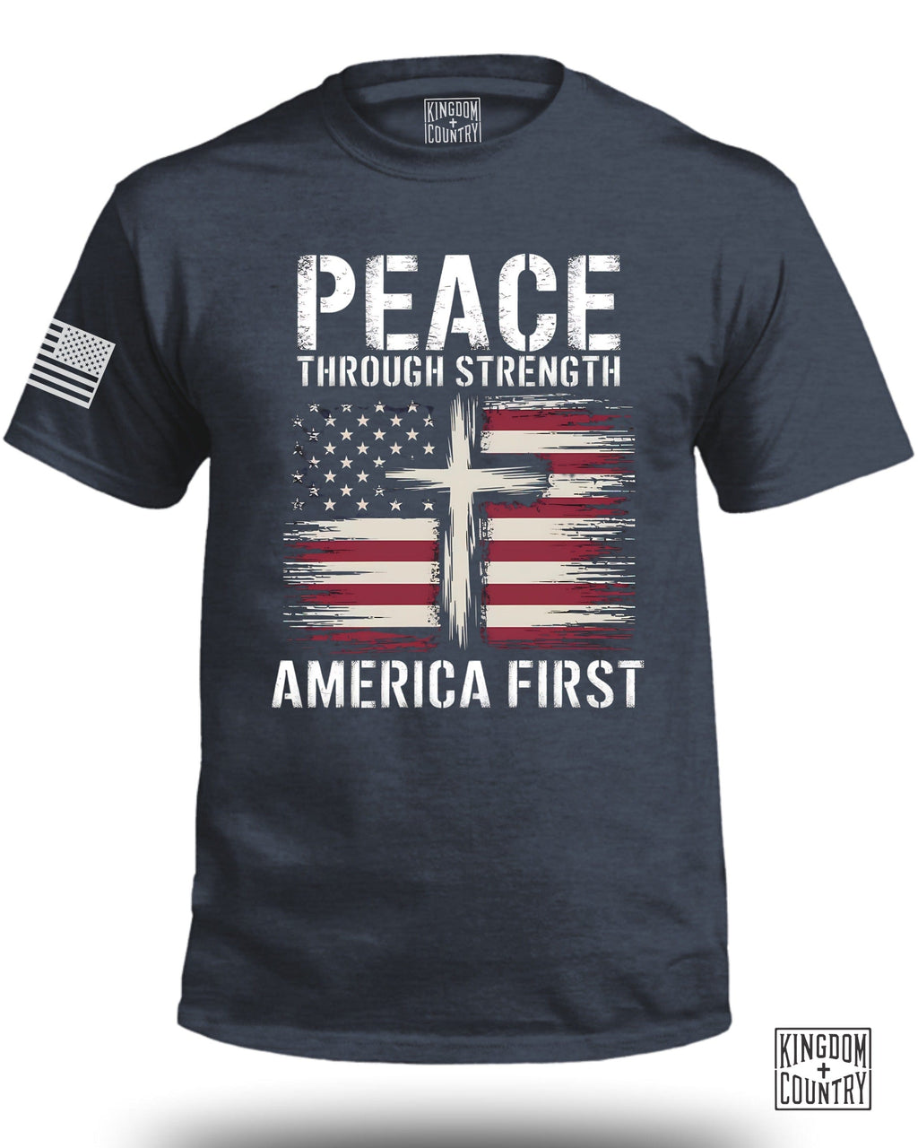 Peace Through Strength America First FRONT T-Shirt