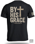 By His Grace T-Shirt