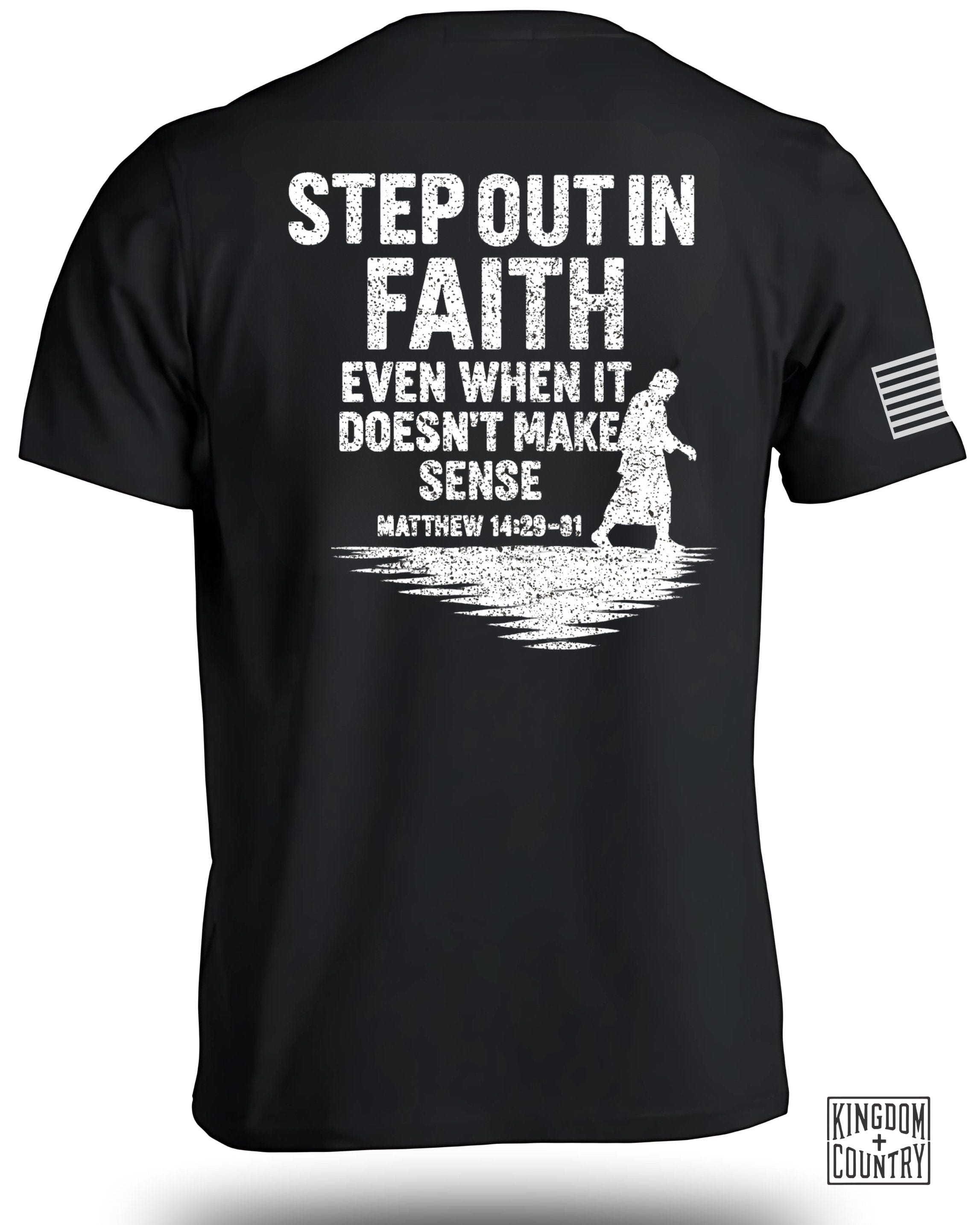 Step Out In Faith T-Shirt
