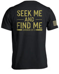 Seek Me And Find Me Jeremiah 29:13 T-Shirt