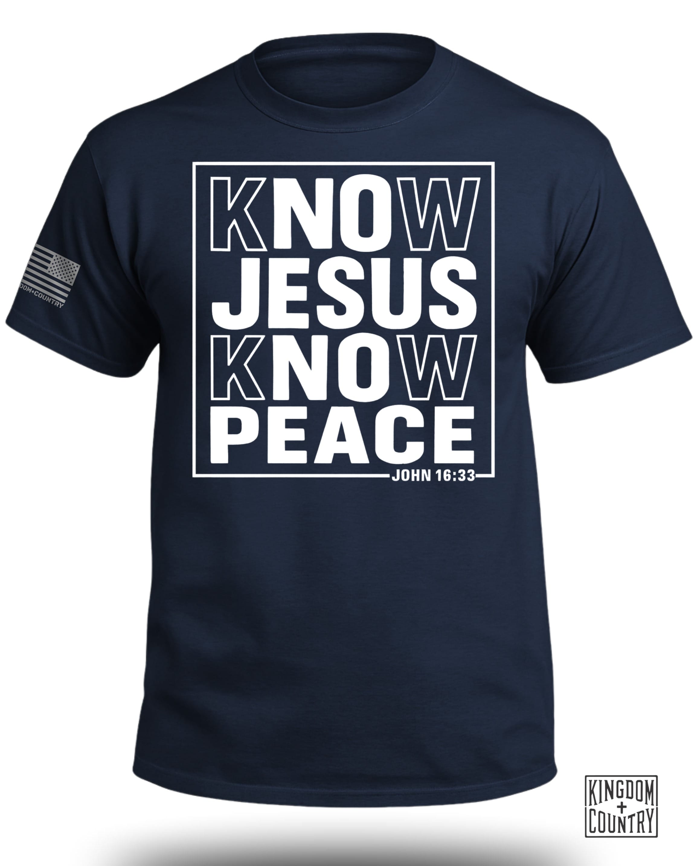 Know Jesus Know Peace John 16 33 T-Shirt