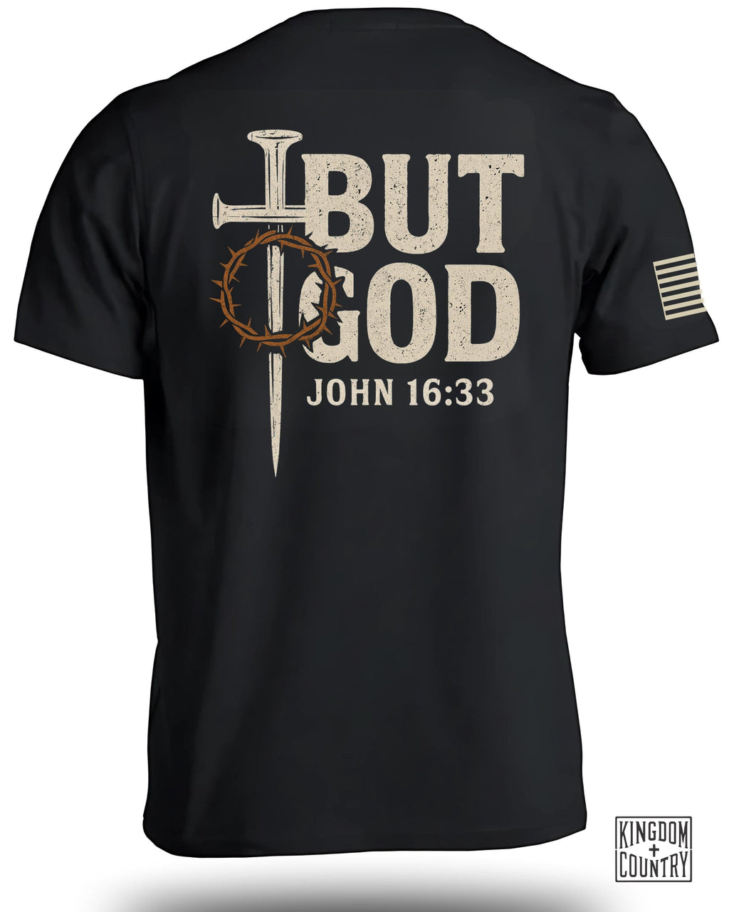 But God John 16 33 T-Shirt