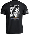 He Leads Me Beside Still Waters T-Shirt