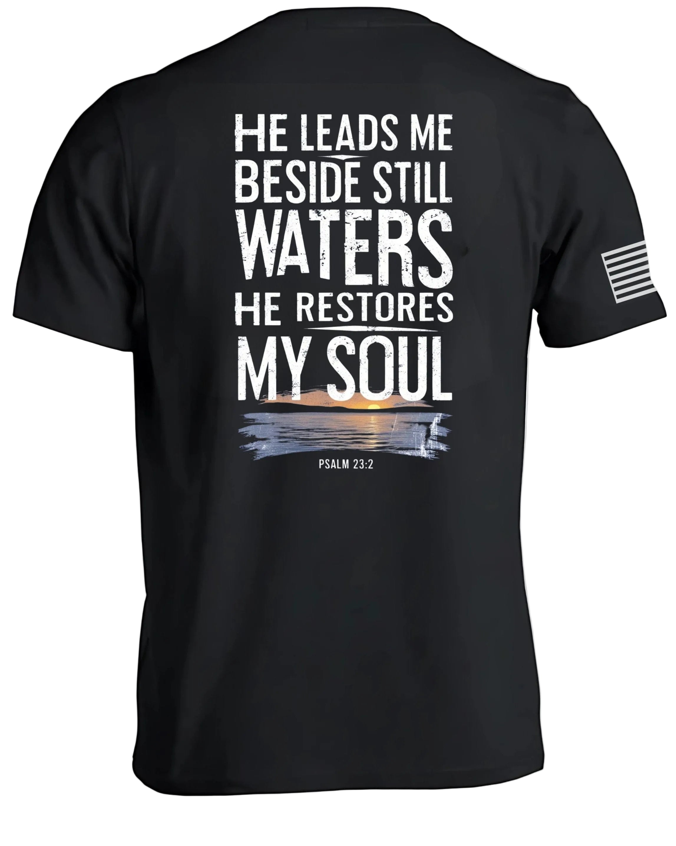 He Leads Me Beside Still Waters T-Shirt