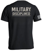Military Disciplined Graphic T-Shirt