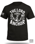 The Lord is My Anchor T-Shirt