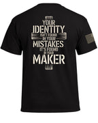 Identity In Maker T-Shirt