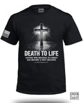 Death To Life T-Shirt