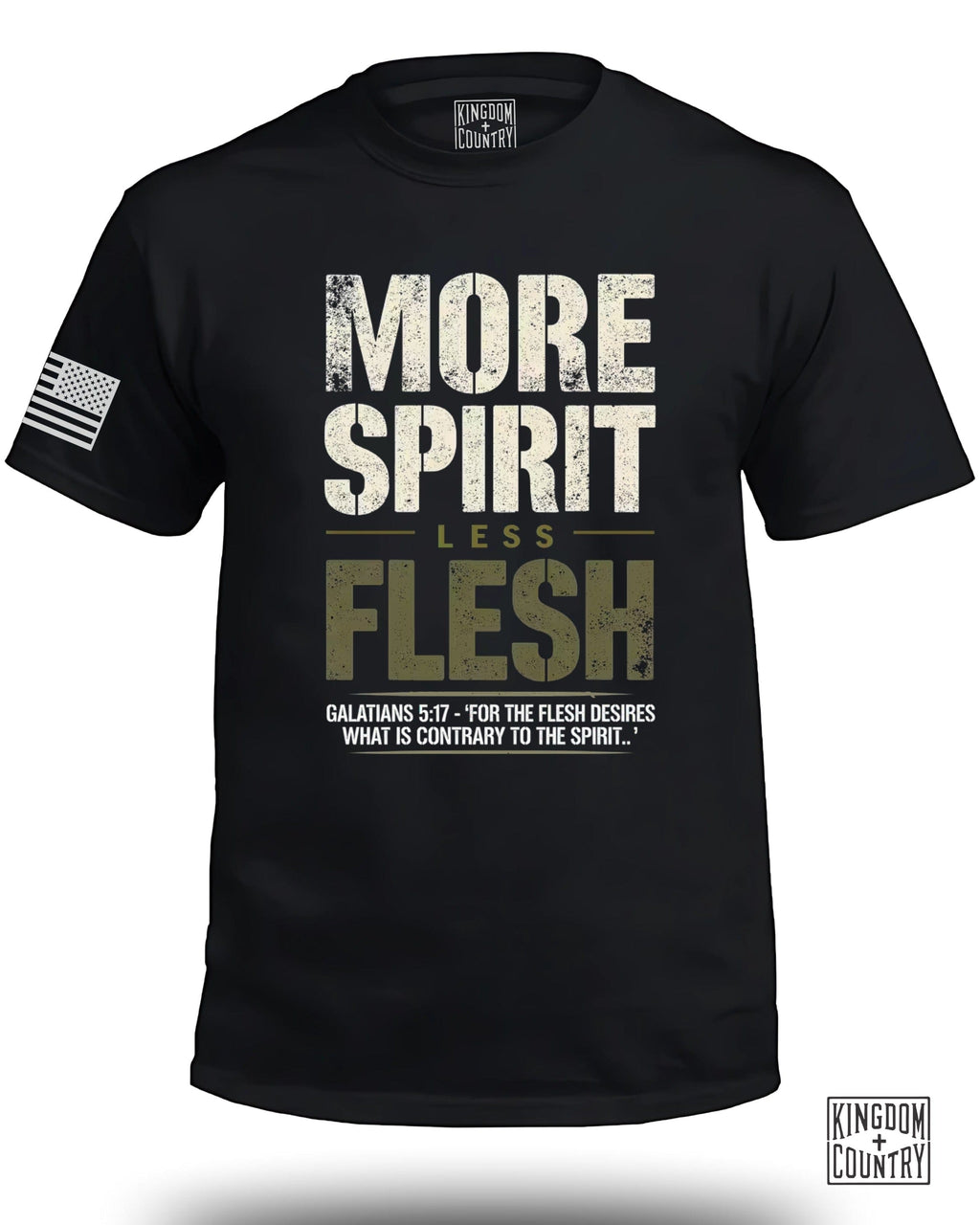 More Spirit Less Flesh T-Shirt