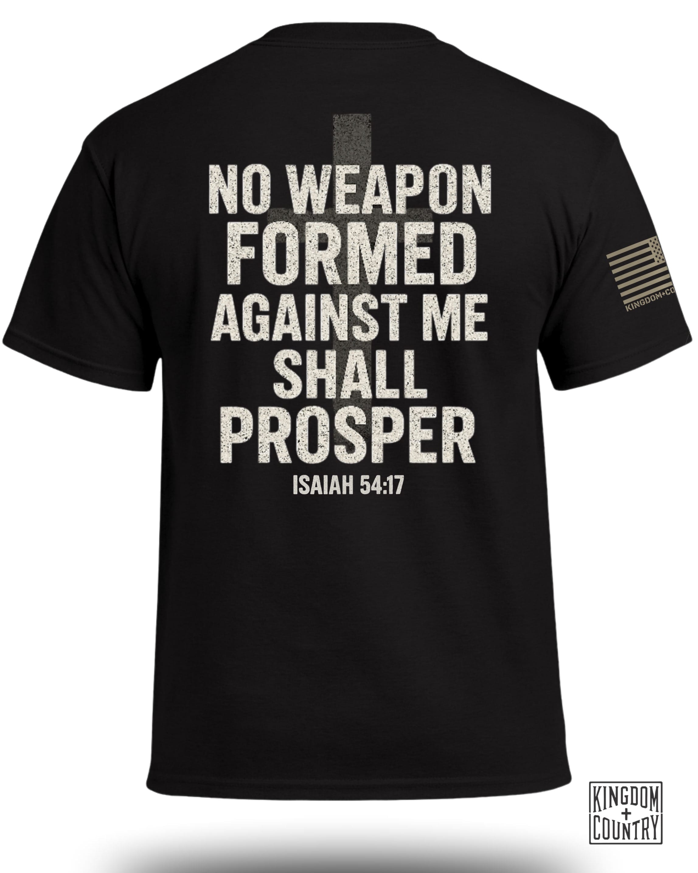 No Weapon Formed Against Me Shall Prosper T-Shirt