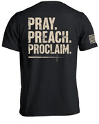 Pray, Preach, Proclaim T-Shirt
